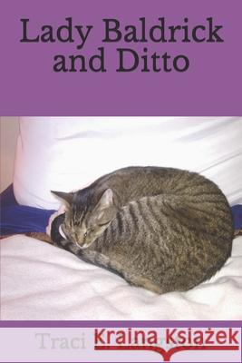 Lady Baldrick and Ditto Langston Traci E. Langston 9798654713155