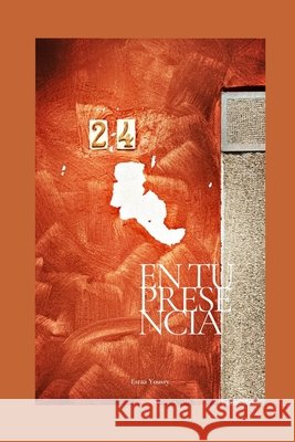 En Tu Presencia: In Your Presence Yousry, Esraa 9798654976710