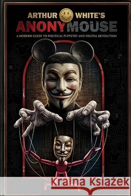 Anonymouse White, Arthur 9798655237759