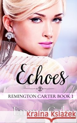 Echoes Cole, Emma 9798655336605 Independently Published