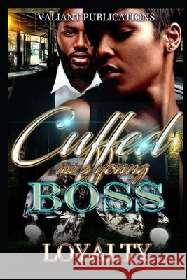 Cuffed Me A Young Boss Ashley Williams, Author Loyalty 9798655628809