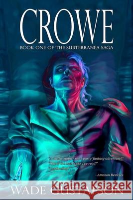 Crowe Wade Gustafson   9798655673656