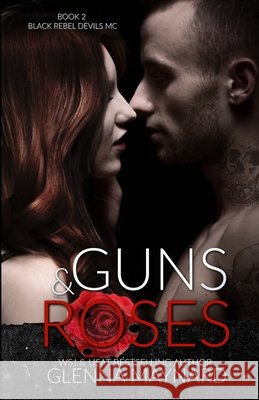 Guns & Roses Glenna Maynard   9798655680425