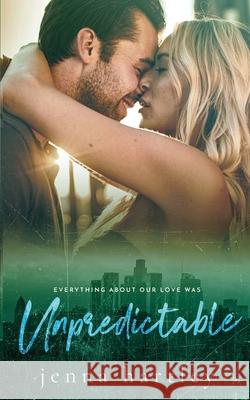 Unpredictable Hartley Jenna Hartley 9798656412674