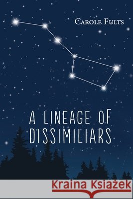 A Lineage of Dissimiliars Brackett-Vincent, Cynthia, Fults, Carole 9798656499262 Independently Published