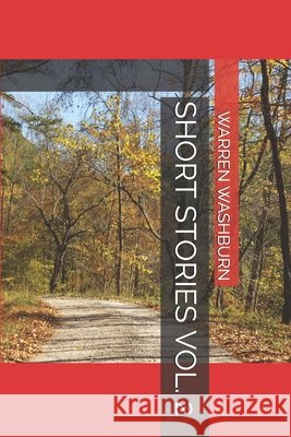 Short Stories Vol. 2 Washburn, Warren 9798656774208