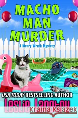 Macho Man Murder Leslie Langtry 9798657016871