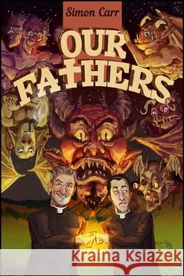our fathers Simon Carr 9798657179897