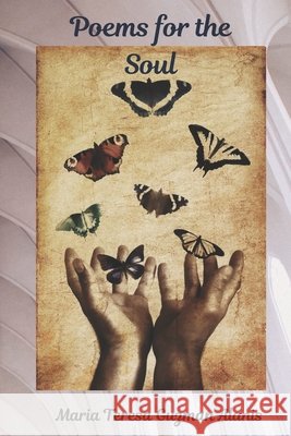 poems for the soul Guzman Alanis, Maria Teresa 9798657219180