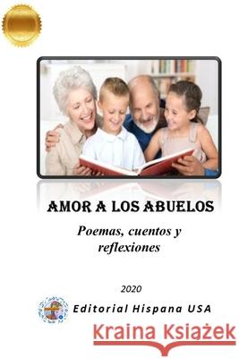 Amor a los Abuelos Editorial Hispana 9798657309966 Independently Published