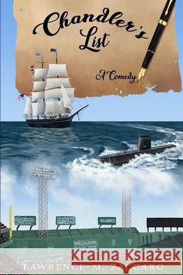Chandler's List Lawrence M Zaccaro, Patrick Regan 9798657481181 Independently Published