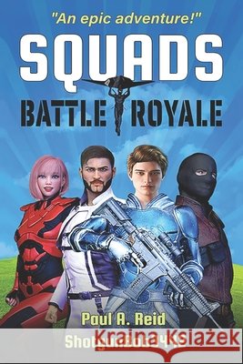Squads: Battle Royale Reid, Robert, Reid, Paul 9798657588415