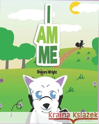 I Am Me Green, Daniel 9798657657746