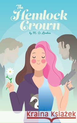 The Hemlock Crown M O Lovelace 9798657678284 Independently Published
