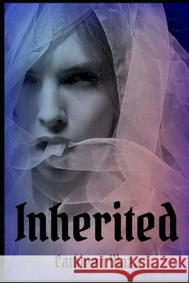 Inherited Cathleen Maza 9798662770119 Independently Published