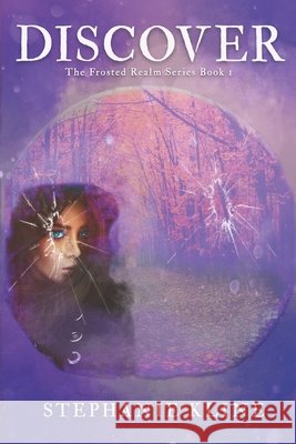 Discover (The Frosted Realm Series Book 1) Kline, Stephanie 9798662779136