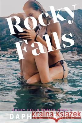 Rocky Falls Drake Daphne Drake 9798663928397