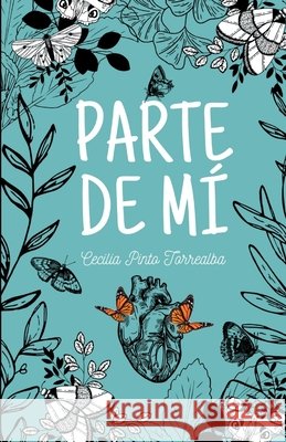 Parte de mí Pinto Torrealba, Cecilia Andrea 9798664027181