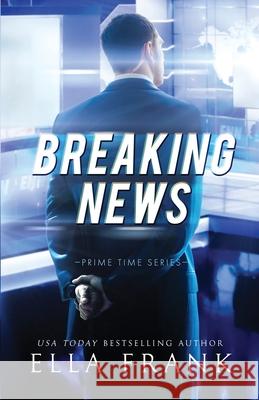 Breaking News Ella Frank 9798664145274