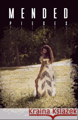 Mended Pieces Thompson Jessica Thompson 9798664498738