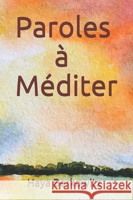 Paroles à Méditer Berkowitz 9798664602708
