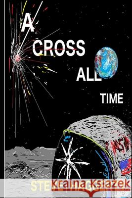A Cross All Time Smalley, Jay 9798664642742 Independently published