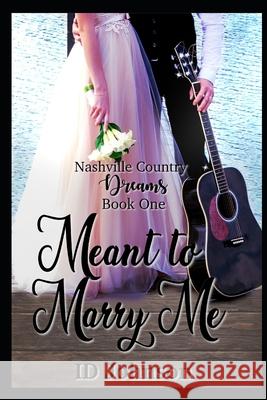 Meant to Marry Me Id Johnson, Sienna Morrow 9798665601113 Independently Published