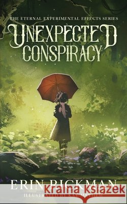 Unexpected Conspiracy Kay Mayhew, Erin Rickman 9798666000700
