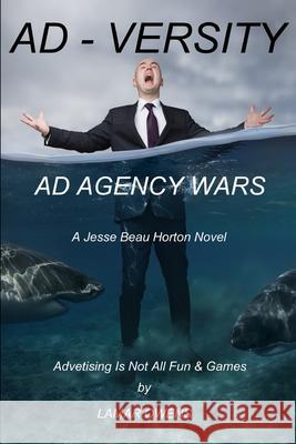 Ad - Versity: Ad Agency Wars Cheryl Owens Lamar Owens  9798666272886