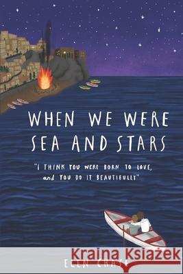 When we were sea and stars Chase Elen Chase 9798666274200