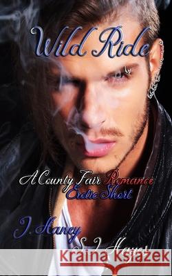 Wild Ride J Haney 9798666352298