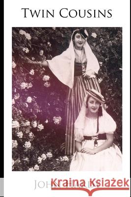Twin Cousins John Hardy   9798666990032 Independently Published