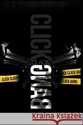 Click CLack Bang Jermaine J Church   9798667014706 Independently Published