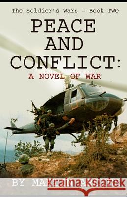 Peace and Conflict: Preparing for War Martin Archer 9798667130925