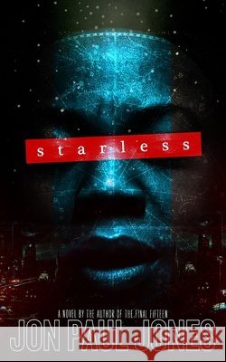 Starless Jones Jon Paul Jones 9798667675174