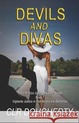Devils and Divas Dougherty Charles Dougherty 9798667687535