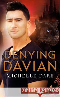 Denying Davian Dare Michelle Dare 9798667728726 Independently published