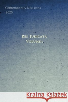 Res Judicata: Volume 1 Landmark Publications 9798667930341