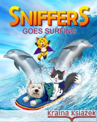 SNIFFERS Goes Surfing Sharon Row, Iwan Darmawan 9798668054336