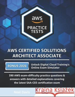 AWS Certified Solutions Architect Associate Practice Tests Neal Davis 9798668113132 Independently Published