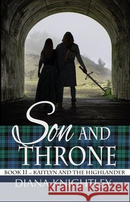 Son and Throne Diana Knightley 9798668300501