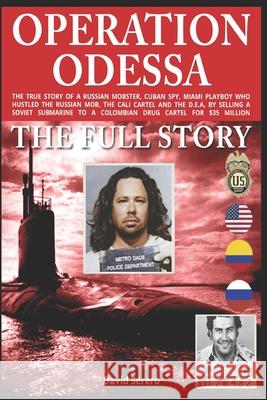 Operation Odessa David Serero   9798668358854 Independently Published