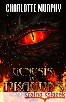 Genesis of Dragons Charlotte Murphy 9798669165550