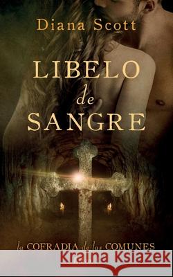 Libelo de sangre Diana Scott 9798670025140