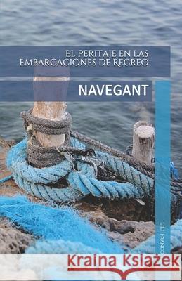 El Peritaje en las Embarcaciones de Recreo Lili Franco 9798670150781 Independently Published