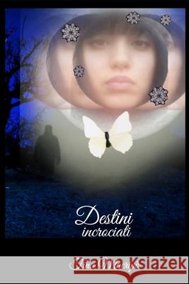 Destini incrociati Tina Macripo 9798670172431 Independently Published
