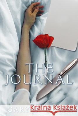 The Journal Gresh Gary L Gresh 9798670548083