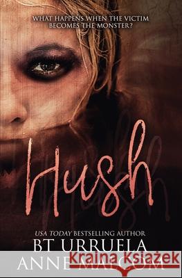 Hush Malcom Anne Malcom 9798670564700
