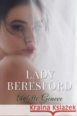 Lady Beresford Arlette Geneve 9798670660044