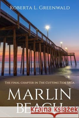 Marlin Beach Roberta L Greenwald 9798670978712 Independently Published